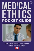 MEDICAL ETHICS POCKET GUIDE (THE EMERGENCY AND PRIMARY CARE POCKET GUIDE SERIES) 1069751766 Book Cover