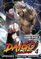 Daigo The Beast: Umehara Fighting Gamers! Volume 4 1772941883 Book Cover