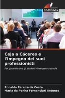 Ceja a Cáceres e l'impegno dei suoi professionisti 620639302X Book Cover