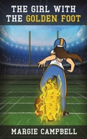 The Girl with the Golden Foot B0DKJJ4PT1 Book Cover
