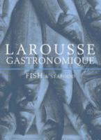 Larousse Fish and Seafood 0753721422 Book Cover