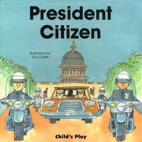 President Citizen 0859537870 Book Cover
