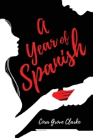 A Year of Spanish B0BFVCDSYG Book Cover