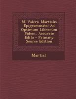 M. Valerii Martialis epigrammata. 114086548X Book Cover