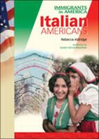 Italian Americans (Immigrant Experience) 0791071294 Book Cover
