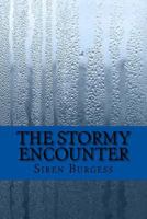 The Stormy Encounter 1502367378 Book Cover