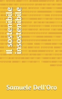 Il Sostenibile Insostenibile 1655532499 Book Cover