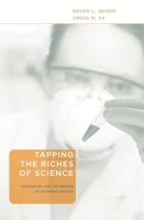 Tapping the Riches of Science: Universities and the Promise of Economic Growth 0674031288 Book Cover