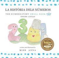 Number Story 1 La Hist�ria Dels N�meros: Small Book One English-Catalan 0996216413 Book Cover