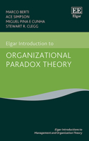 Elgar Introduction to Organizational Paradox Theory 183910113X Book Cover