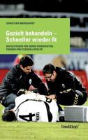 Gezielt Behandeln - Schneller Wieder Fit 3849538362 Book Cover