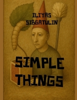 Simple Things B0GDF27V1G Book Cover