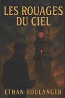 Les Rouages du Ciel (French Edition) B0FLPR4F94 Book Cover