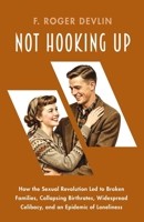 Not Hooking Up 1642640816 Book Cover