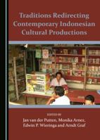 Traditions Redirecting Contemporary Indonesian Cultural Productions 1443889938 Book Cover