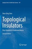 Topological Insulators: Dirac Equation in Condensed Matter 9811351791 Book Cover
