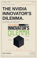 The Nvidia Innovator's Dilemma B0GZYXSSZY Book Cover