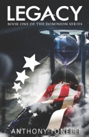 Legacy: Book One of The Dominion Series B08ZVZKGZ7 Book Cover