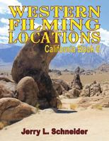 Western Filming Locations California Book 6 0692722947 Book Cover