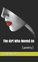 The Girl Who Moved On B08423KWR4 Book Cover