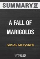 Summary of A Fall of Marigolds by Susan Meissner: Trivia Book 138828233X Book Cover