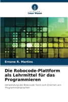 Die Robocode-Plattform als Lehrmittel für das Programmieren (German Edition) 6208290023 Book Cover