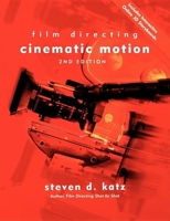 Film Directing: Cinematic Motion 0941188140 Book Cover