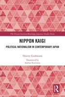 Nippon Kaigi: Political Nationalism in Contemporary Japan 1032574372 Book Cover