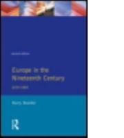 Europe in the Nineteenth Century, 1830-1880 (General History of Europe) 0582493854 Book Cover