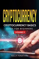 Cryptocurrency: Cryptocurrency Basics Guide for Beginners 1794379606 Book Cover