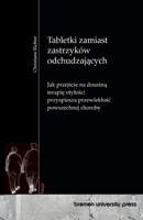 Tabletki zamiast zastrzyków odchudzajacych: Jak przejscie na doustna terapie otylosci przyspiesza przewleklosc powszechnej choroby (Polish Edition) 3691737536 Book Cover