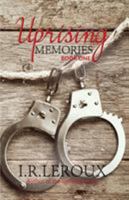 Uprising Memories 1947353543 Book Cover