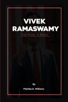 Vivek Ramaswamy: From Vision to Impact B0CGKV3YJN Book Cover