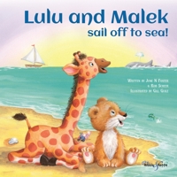 Lulu and Malek Sail Off to Sea! null Book Cover