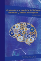 Introducci?n a la ingenier?a de software, planeaci?n y gesti?n de proyectos inform?ticos 0359314244 Book Cover