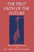 The First Faith of the Future 1499047932 Book Cover
