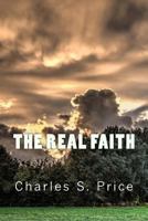 The Real Faith 0882707396 Book Cover