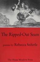 The Ripped-Out Seam: Poems 1878818228 Book Cover