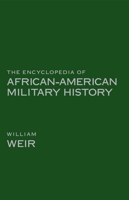 The Encyclopedia of African American Military History 1591021693 Book Cover