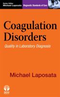 Coagulation Disorders: Quality in Laboratory Diagnosis 1933864826 Book Cover