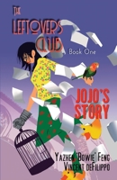 The Leftovers Club: Book One: JoJo's Story B0C47LV1N2 Book Cover