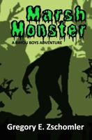 Marsh Monster 148495243X Book Cover