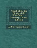 Geschichte Des Konigreichs Westfalen 1019317752 Book Cover