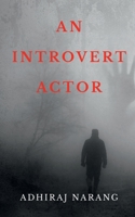 An Introvert Actor 1637458568 Book Cover
