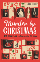 Murder by Christmas: 25 Days to Solve the Crime 1789298288 Book Cover