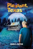 Pleasant, Texas 1723529516 Book Cover