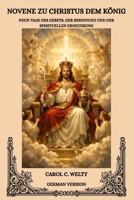 NOVENE ZU CHRISTUS DEM KÖNIG (German Edition) B0H65KQF3Q Book Cover