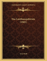 Das Lanthanspektrum (1905) 114972434X Book Cover
