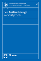 Der Auslandszeuge Im Strafprozess 384876573X Book Cover