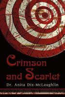 Crimson and Scarlet 1609114388 Book Cover